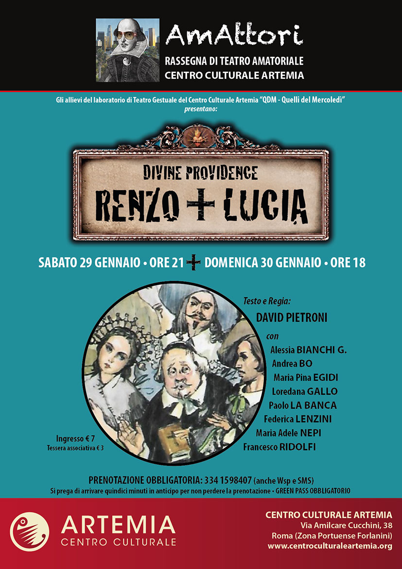 Renzo + Lucia, Divine Providence – Rassegna di Teatro Amatoriale “AmAttori”